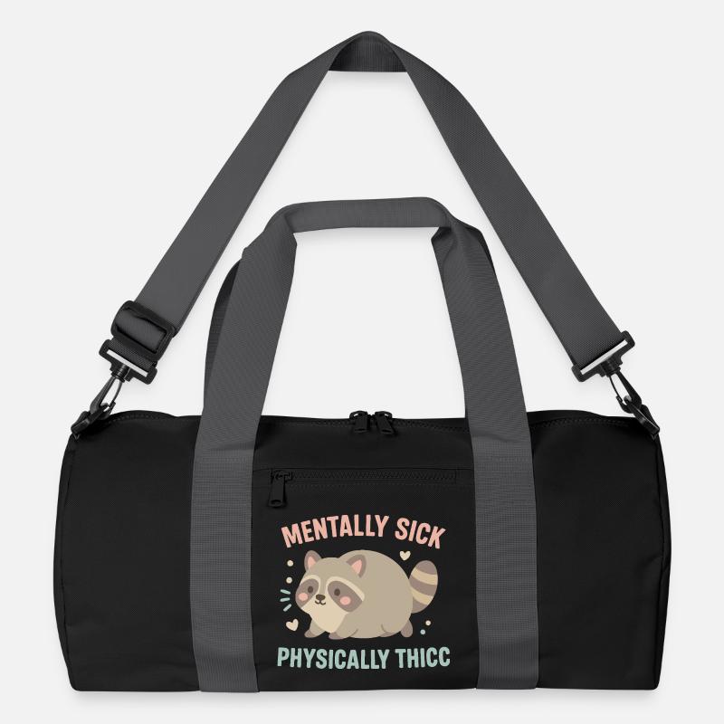 Psychisch krank Körperlich Thicc Waschbär Humor Recycelte Duffel Bag