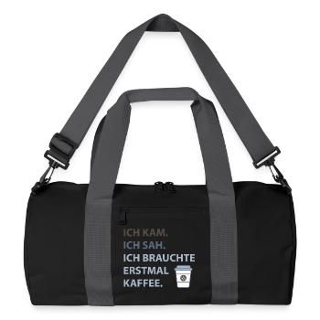 Ich kam. Ich sah. Ich brauchte erstmal Kaffee. - Recycelte Duffel Bag - Schwarz/Graphitgrau - Vorne
