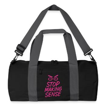 „Stop Making Sense – Sarkasmus-Shirt mit Aussage“ - Recycelte Duffel Bag - Schwarz/Graphitgrau - Vorne