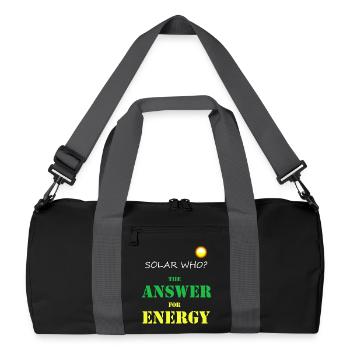 Solar WHO? Solarenergie Photovoltaik Erneuerbar - Recycelte Duffel Bag - Schwarz/Graphitgrau - Vorne
