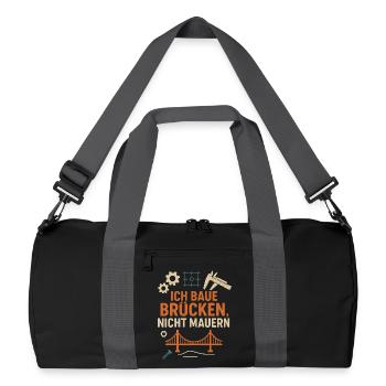 Ich baue Brücken, nicht Mauern - lustiger Spruch - Recycelte Duffel Bag - Schwarz/Graphitgrau - Vorne