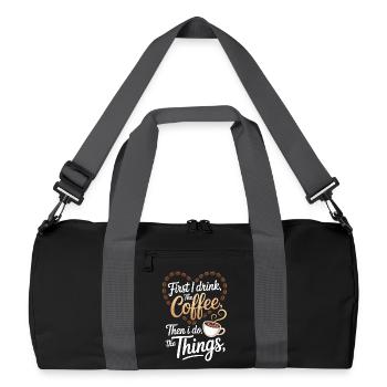 Funny First I Drink Coffee Quote - Recycelte Duffel Bag - Schwarz/Graphitgrau - Vorne