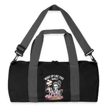 Woke Up Like This Barely - Skeleton Morning Coffee - Recycled Duffel Bag - black/graphite grey - Front