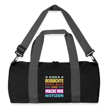 Je te surveille, je prends des notes, je prends de l’humour, au bureau, - Sac de sport recyclé - noir/gris graphite - Devant