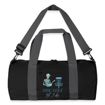 Disc Golf Til I Die Funny Disc Golfer Flying Disc - Recycelte Duffel Bag - Schwarz/Graphitgrau - Vorne