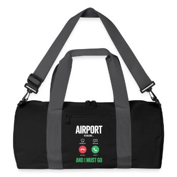 Funny Travel Holiday Airport Calls And I Have To - Recycled Duffel Bag - black/graphite grey - Front