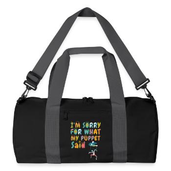 Désolé pour ce que ma marionnette a dit - Sac de sport recyclé - noir/gris graphite - Devant