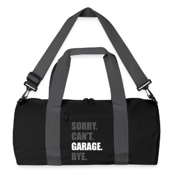 Sorry can't garage Car lover car guy mechanic - Recycled Duffel Bag - black/graphite grey - Front