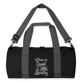 When in Doubt Go to the Library - Recycled Duffel Bag - black/graphite grey - Front