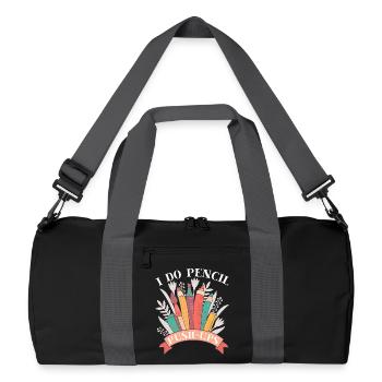 Artist Painter Graphic I Do Pencil Push Ups Saying - Recycelte Duffel Bag - Schwarz/Graphitgrau - Vorne