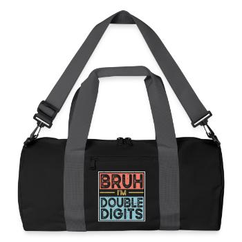 Bruh I'm Double Digits - Recycled Duffel Bag - black/graphite grey - Front