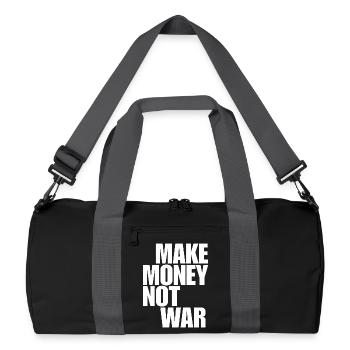 Make Money Not War - Recycled Duffel Bag - black/graphite grey - Front