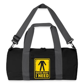 Funny Warning Sign Guess What I Need Humor - Recycled Duffel Bag - black/graphite grey - Front