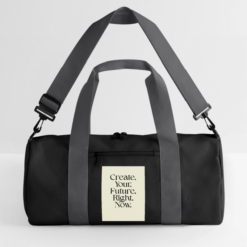 Create your future now Typography Recycled Duffel Bag