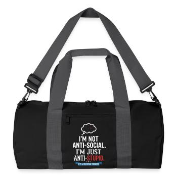 Je ne suis pas antisocial, juste anti-stupide - Sac de sport recyclé - noir/gris graphite - Devant