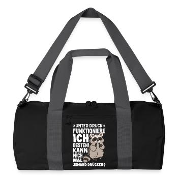 Unter Druck funktioniere ich am besten - Recycelte Duffel Bag - Schwarz/Graphitgrau - Vorne