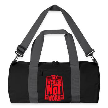 Tax Wealth Not Work Progressive Politics Economy - Recycled Duffel Bag - black/graphite grey - Front