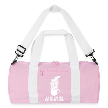 Ich bin nur fürs Gehalt hier. - Recycelte Duffel Bag - Rosa/Weiß - Vorne