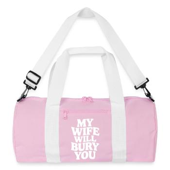 Meine Frau wird dich vergraben – Lustiges Design - Recycelte Duffel Bag - Rosa/Weiß - Vorne