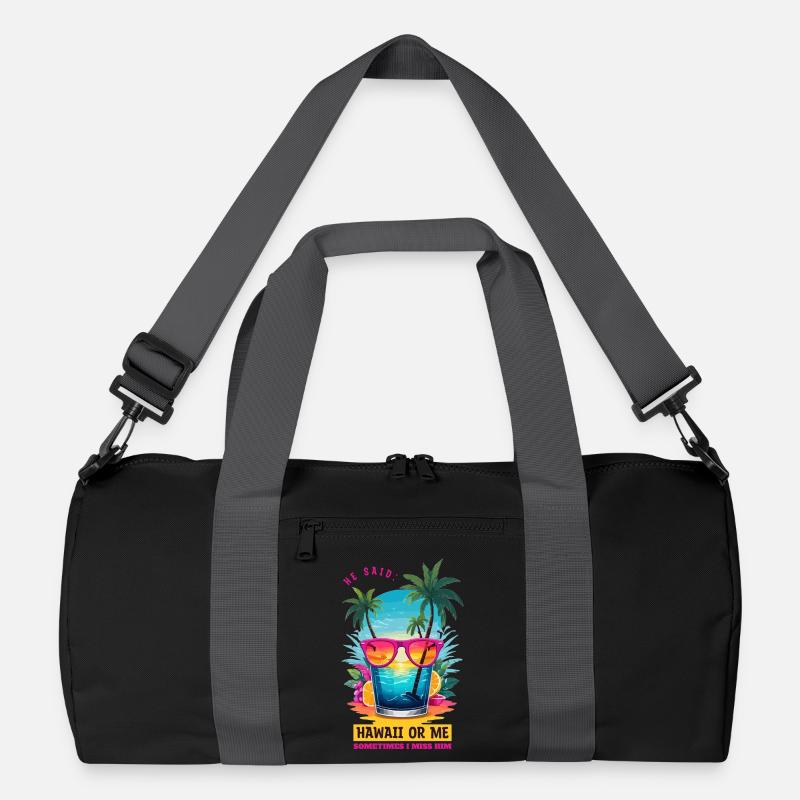 Er sagte: Hawaii oder ich Recycelte Duffel Bag