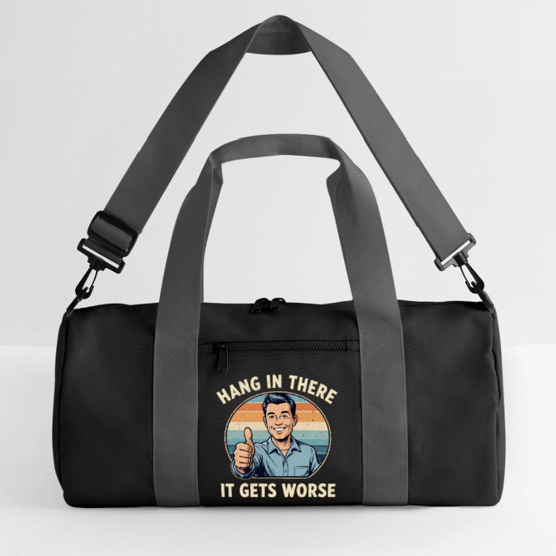Bleib dran, es wird schlimmer Recycelte Duffel Bag