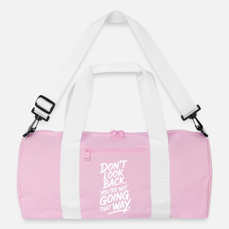 Don't Look Back You Not Going That Way Motivation Recycelte Duffel Bag