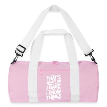 That’s What I Do I Bake and I Know Things - Recycled Duffel Bag - pink/white - Front
