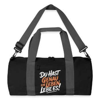 Du hast genau ein Leben - Recycelte Duffel Bag - Schwarz/Graphitgrau - Vorne