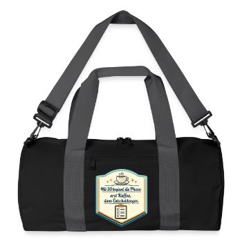 Kaffee zuerst, Entscheidungen danach - Recycelte Duffel Bag - Schwarz/Graphitgrau - Vorne