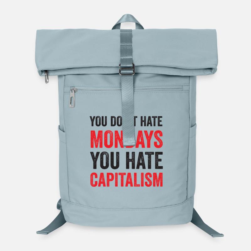 Du hasst den Montag nicht. Du hasst den Kapitalismus Laptop-Rucksack 