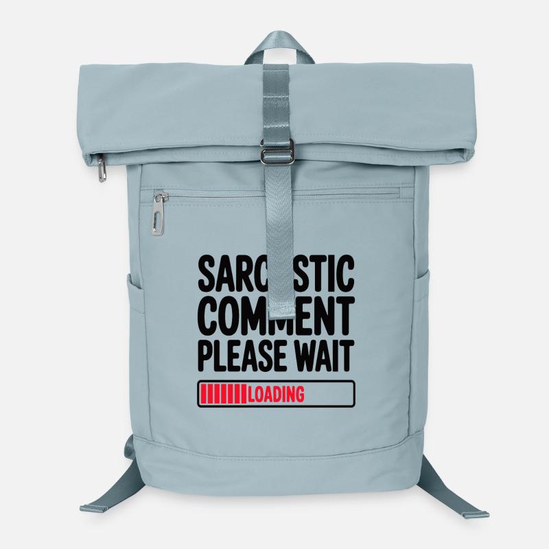 Sarcastic Comment Please Wait Humor Statement Laptop-Rucksack 