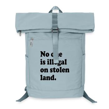 Personne n’est illégal sur des terres volées - Illégalité - Sac à dos ordinateur - bleu glacier - Devant