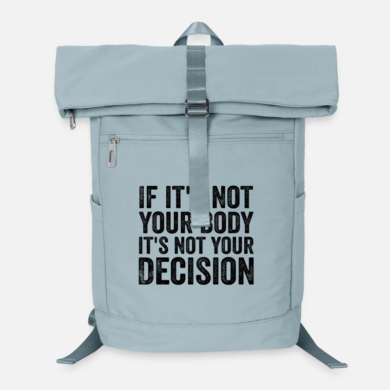 if it's not your body, it's not your decision Laptop Backpack