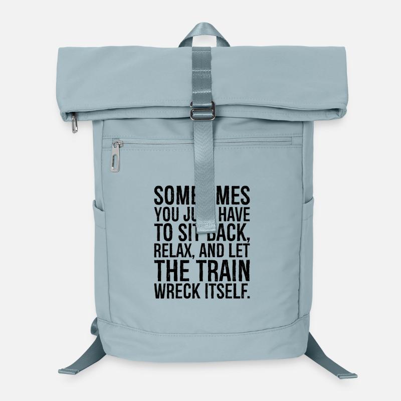 sometimes you just have to sit back relax and let Laptop Backpack
