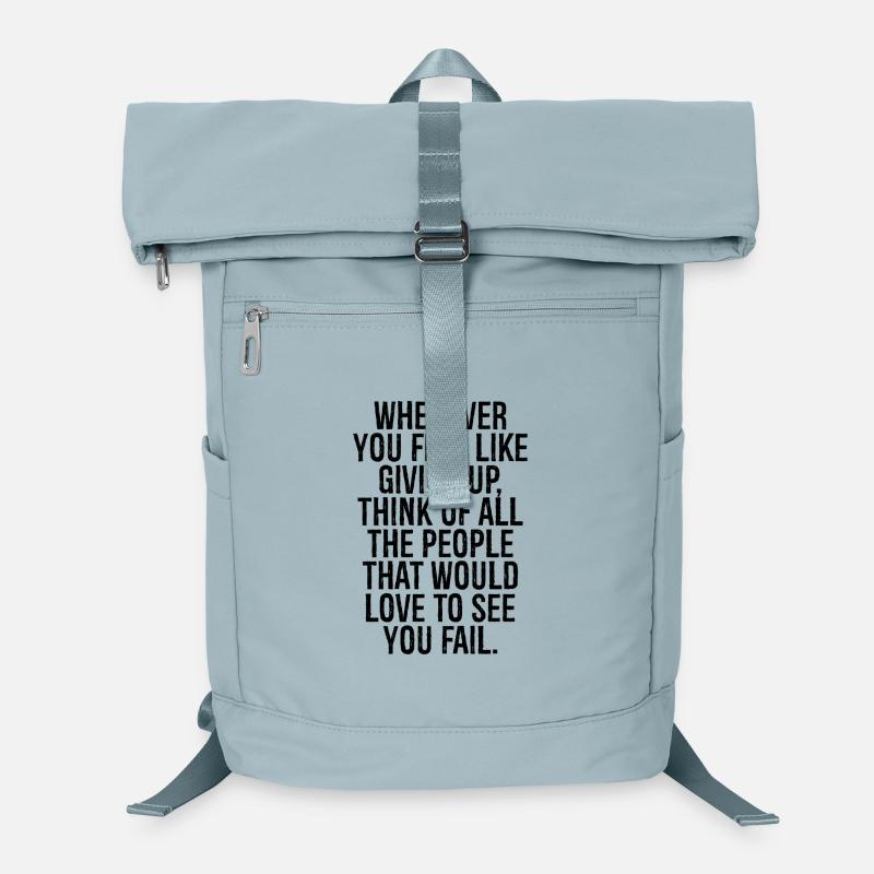 chaque fois que vous avez envie d’abandonner, pensez à tous les Sac à dos ordinateur