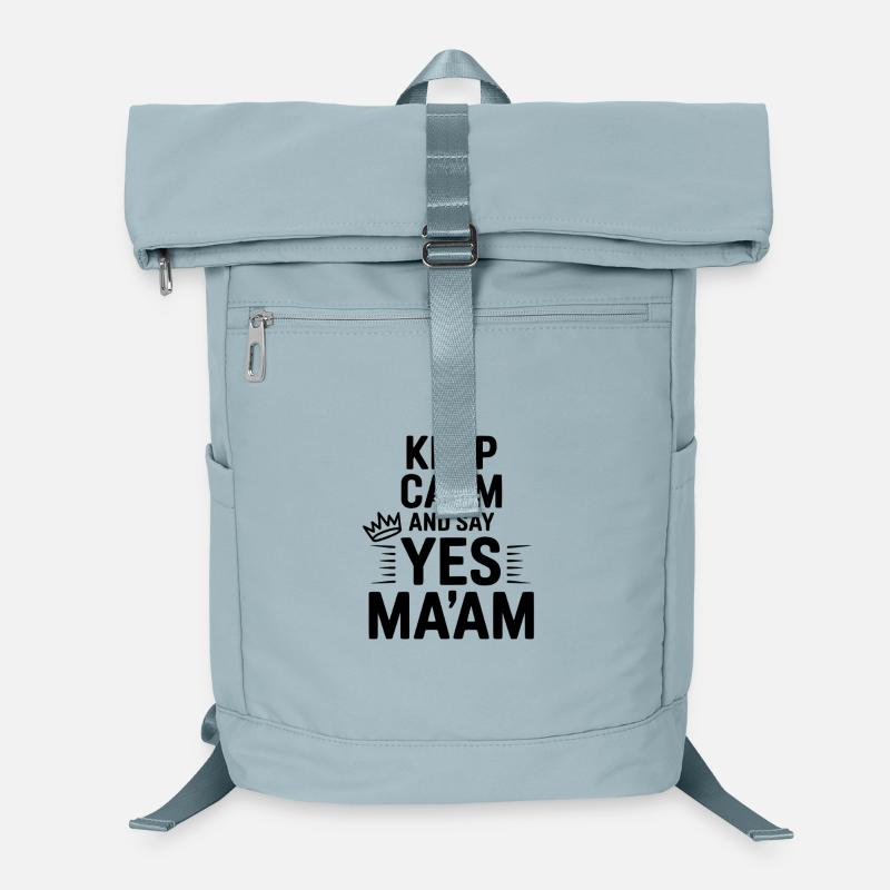 Keep Calm and Say Yes Ma'am Sac à dos ordinateur
