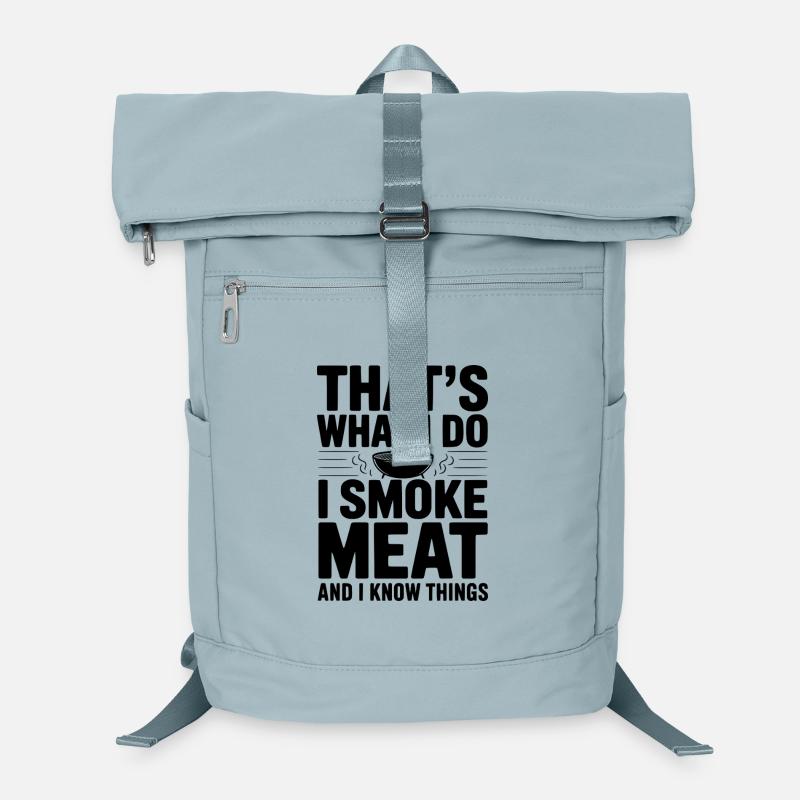 Das mache ich. Ich räuchere Fleisch und ich weiß Dinge. Laptop-Rucksack 