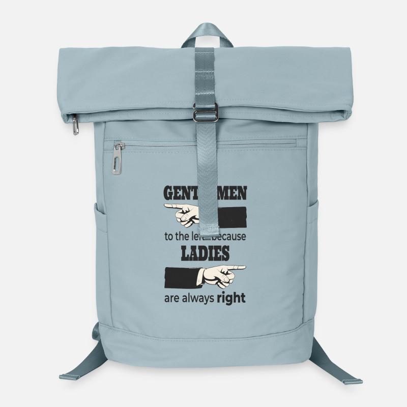 Messieurs à gauche – les dames ont toujours RAISON Sac à dos ordinateur