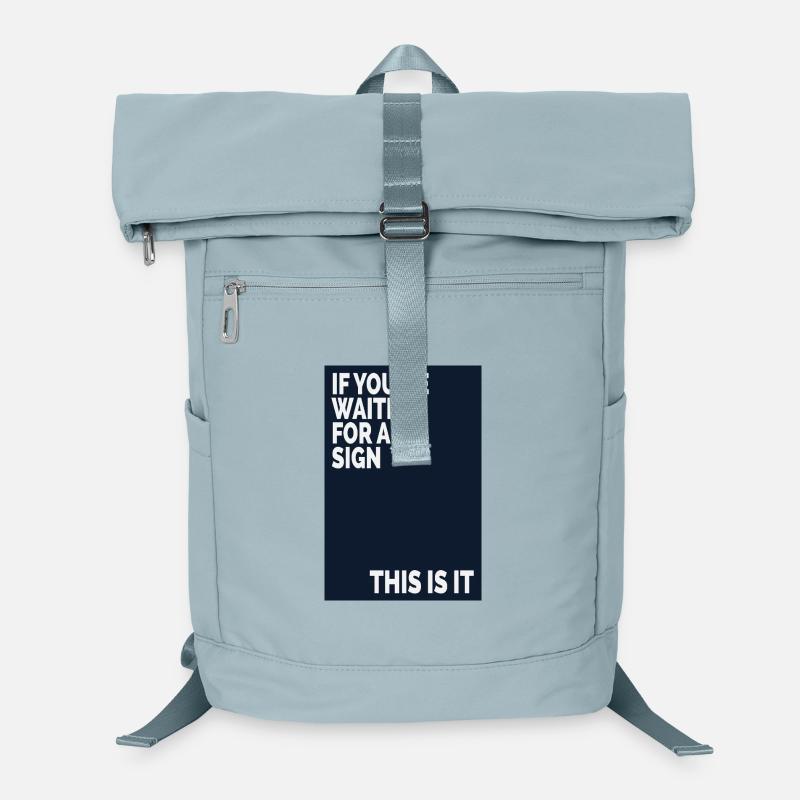 If You're Waiting For A Sign Motivation Typography Laptop Backpack