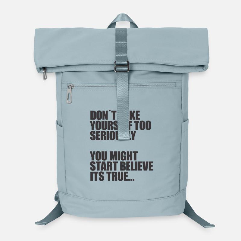 Nimm dich nicht so ernst Laptop-Rucksack 