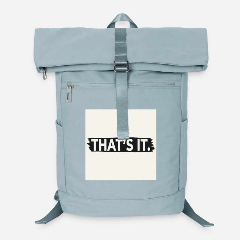 THAT'S IT. – Bold Minimalist Quote Design Poster Laptop Backpack