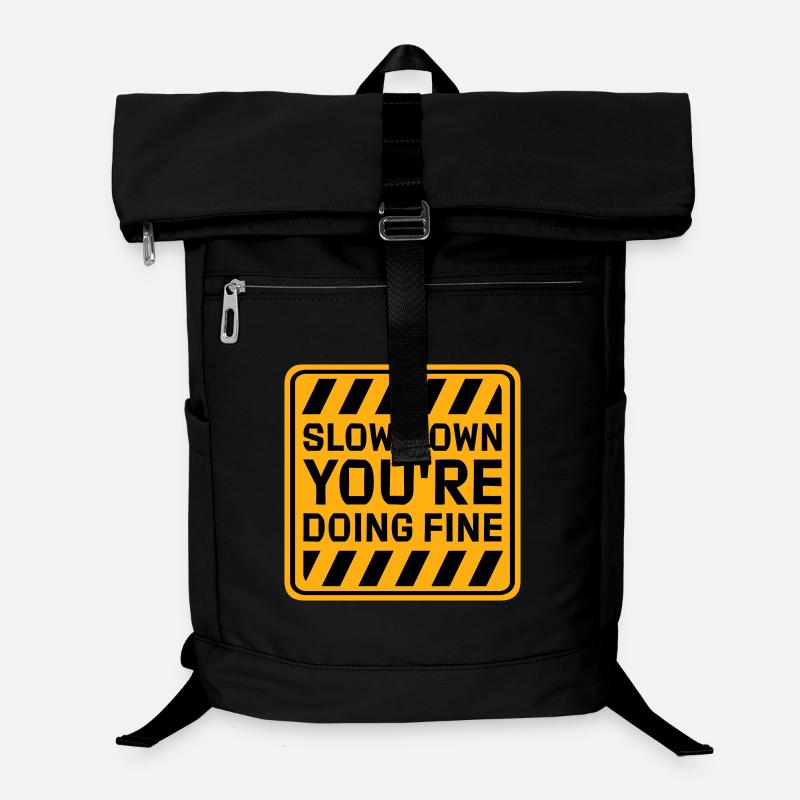 Slow Down You're Doing Fine Motivation Saying Logo Laptop Backpack