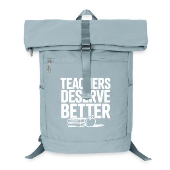 Teachers Deserve Better - Laptop Backpack - ice blue - Front
