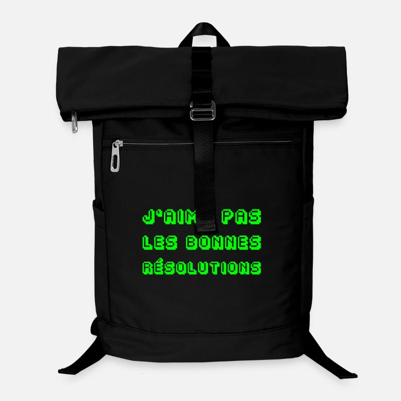 J'AIME PAS LES BONNES RÉSOLUTIONS !  Sac à dos ordinateur