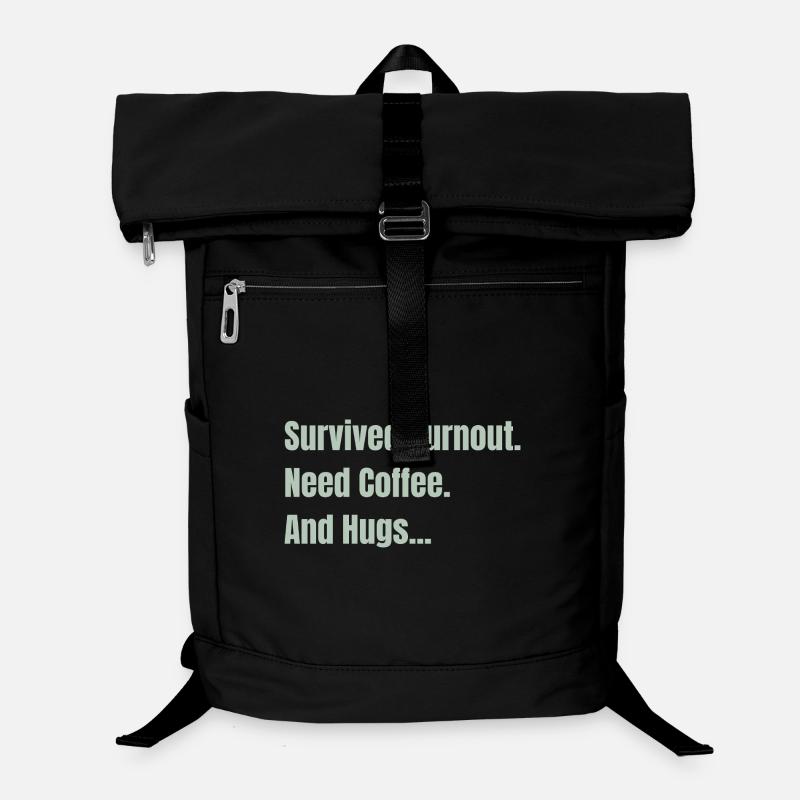 Überlebtes Burnout, braucht Kaffee und Umarmungen Laptop-Rucksack 
