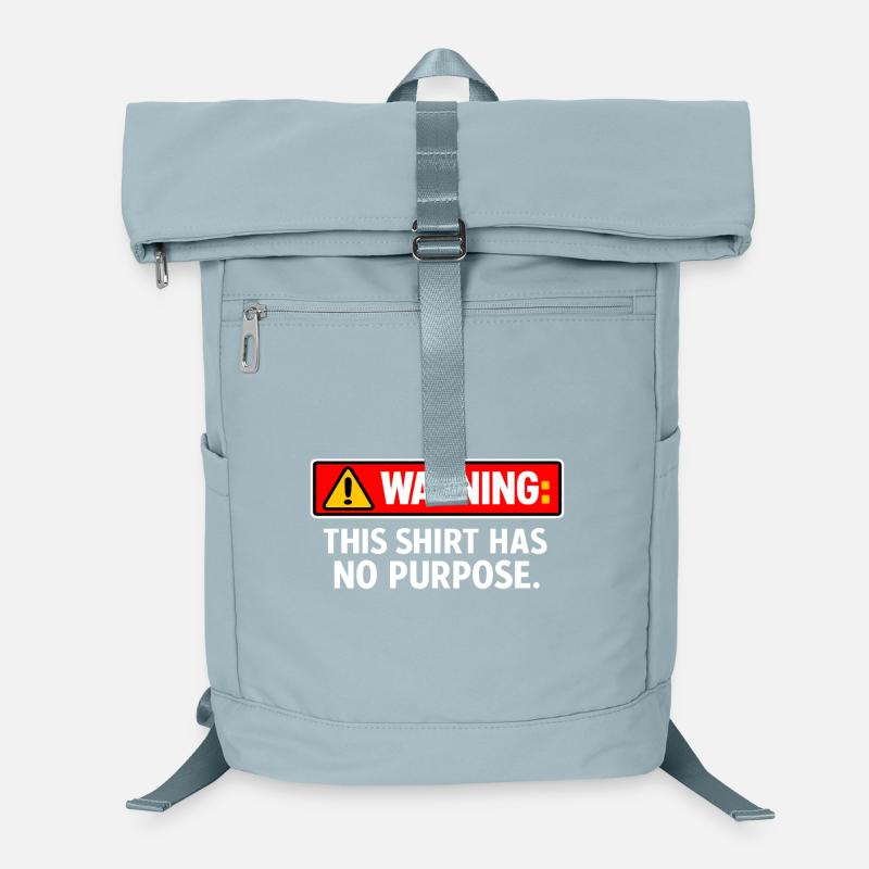 Warning: This Shirt Has No Purpose Laptop Backpack
