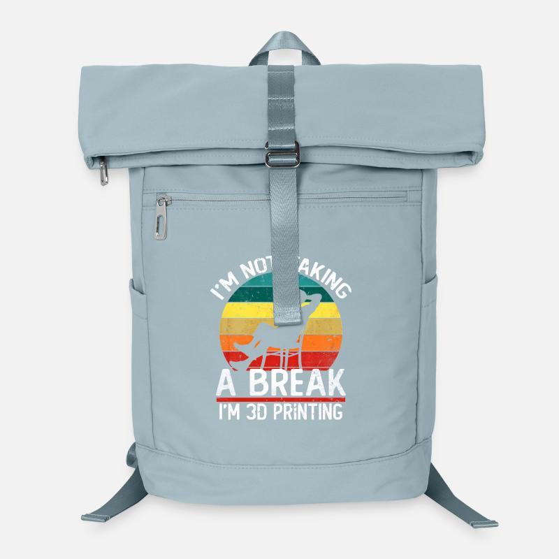 I'm Not Taking a Break I'm 3D Printing Funny Laptop Backpack