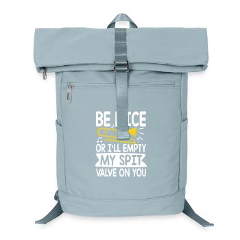 be nice or i ll empty my spit valve on you tombron - Laptop-Rucksack  - Eisblau - Vorne