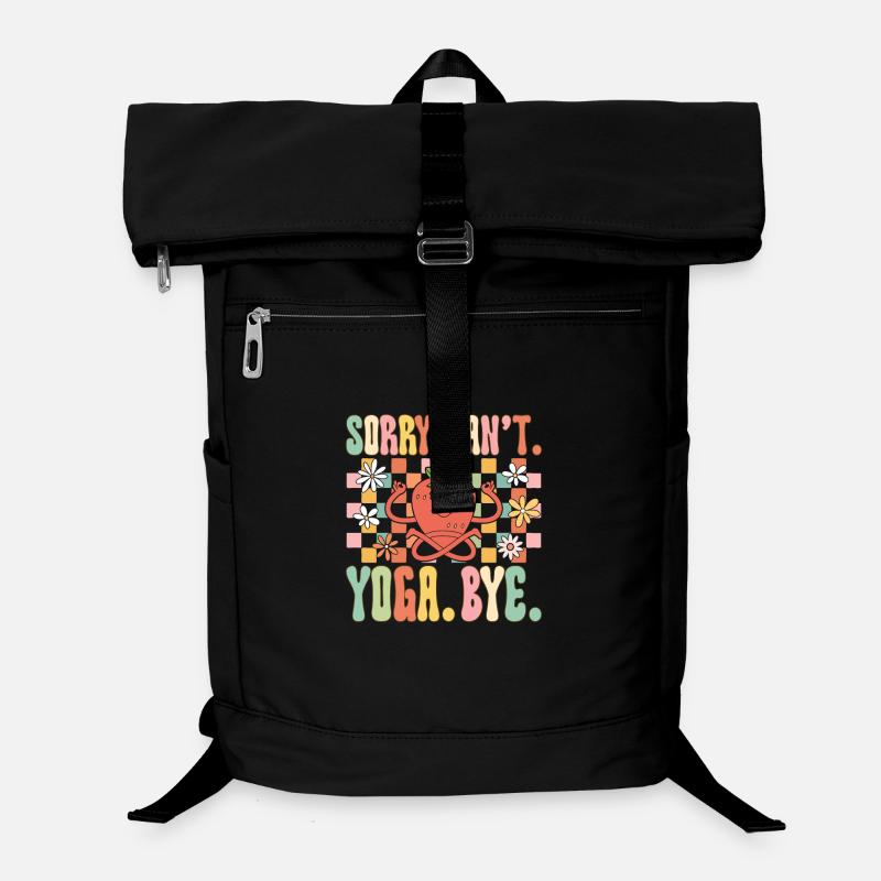 Sorry. Cannot. Yoga. Bye Laptop Backpack