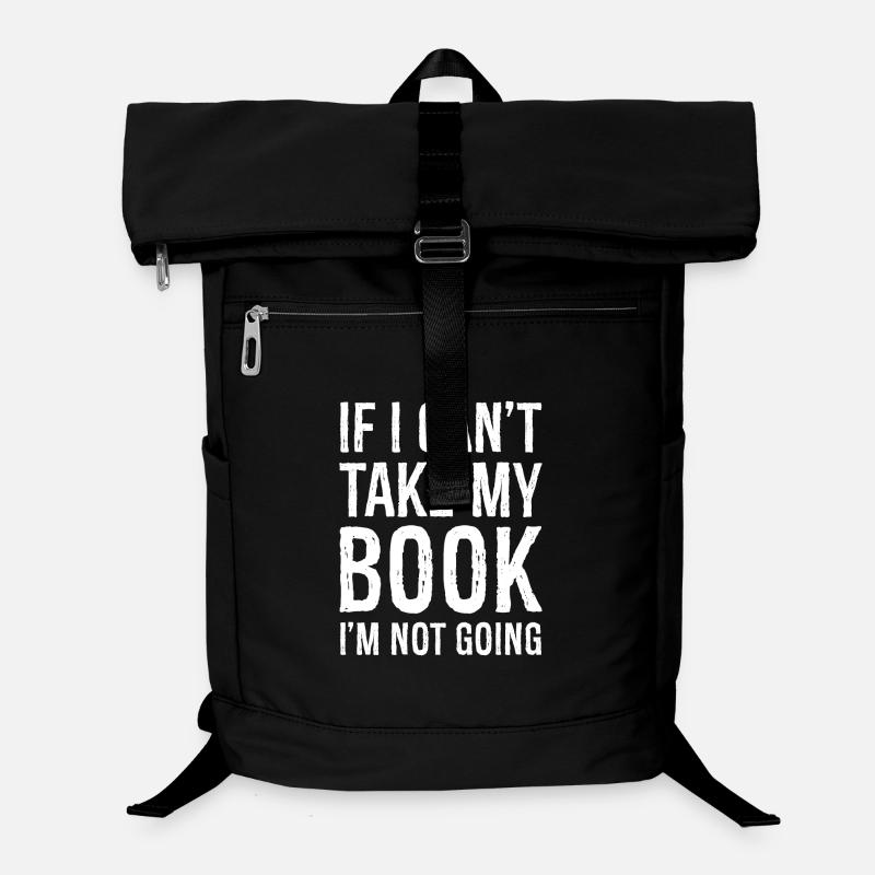 If I can't take my book I'm not going - Laptop Backpack - black